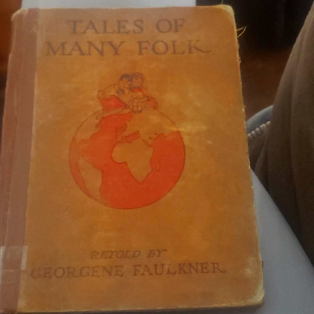 Antique 1926 Book.         "Tales if Many Folk"